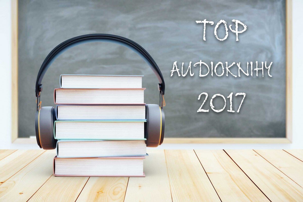 TOP audioknihy roku 2017, které jste možná přehlédli