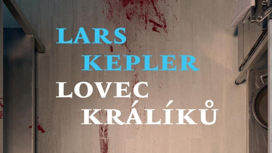 Thriller Lovec králíků od Larse Keplera je dost drsný i na severskou školu