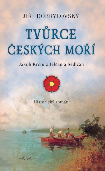 Obálka knihy Tvůrce českých moří