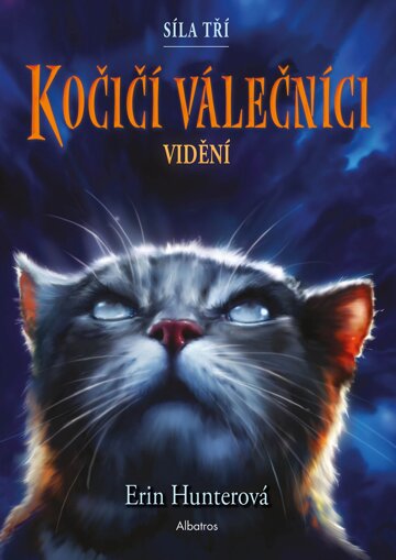 Obálka knihy Kočičí válečníci: Síla tří (1) – Vidění