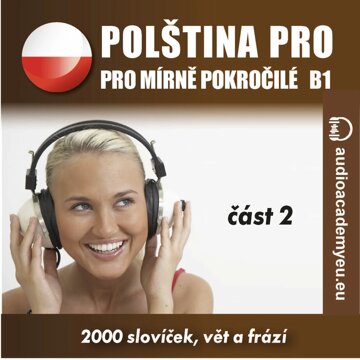 Obálka audioknihy Polština pro mírně pokročilé B1 – druhá část