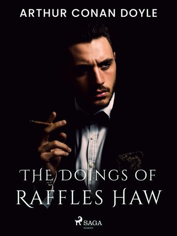 Obálka knihy The Doings of Raffles Haw