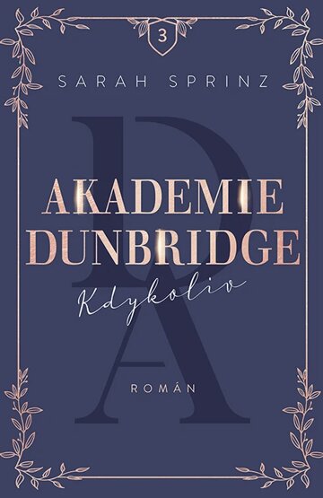 Obálka knihy Akademie Dunbridge 3 - Kdykoliv