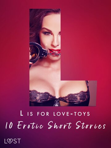 Obálka knihy L is for Love-toys - 10 Erotic Short Stories