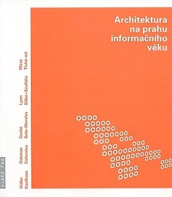 Obálka knihy Architektura na prahu informačního věku