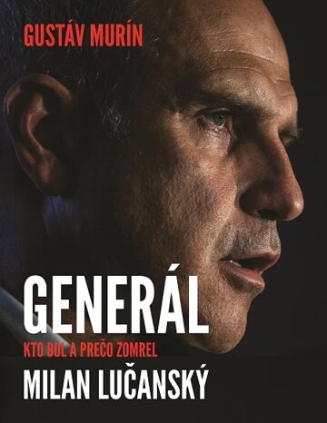 Obálka knihy Generál Milan Lučanský