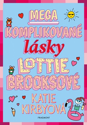 Obálka knihy Mega komplikované lásky Lottie Brooksové