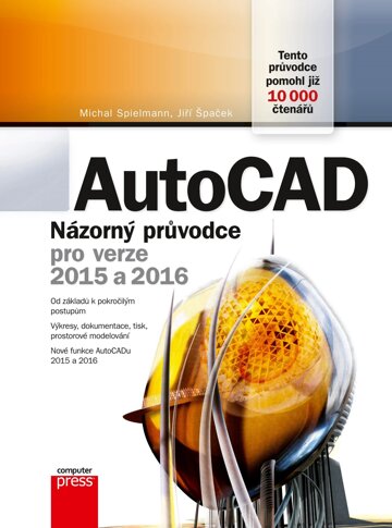 Obálka knihy AutoCAD: Názorný průvodce pro verze 2015 a 2016