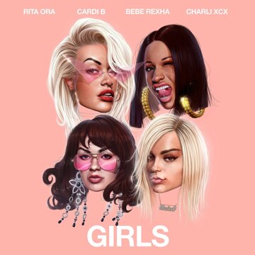 Obálka uvítací melodie Girls (feat. Cardi B, Bebe Rexha & Charli XCX)