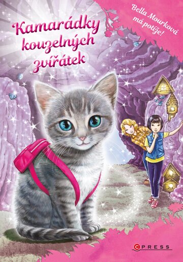 Obálka knihy Kamarádky kouzelných zvířátek 2: Bella Mourková má potíže