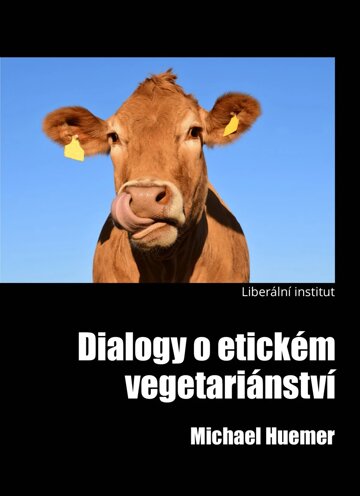 Obálka knihy Dialogy o etickém vegetariánství