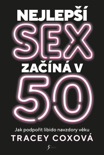 Obálka knihy Nejlepší sex začíná v 50