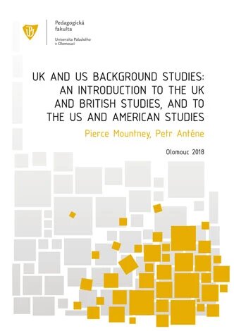 Obálka knihy UK and US Background Studies: An Introduction to the UK and British Studies, and to the US and American Studies