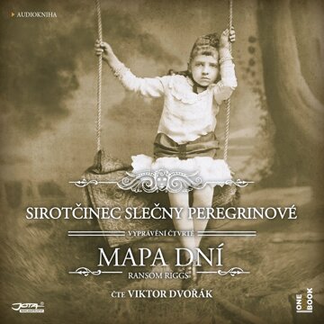 Obálka audioknihy Sirotčinec slečny Peregrinové: Mapa dní