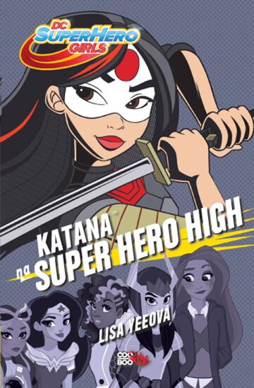 Obálka knihy Katana na Super Hero High