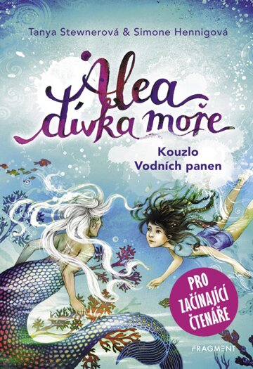 Obálka knihy Alea - dívka moře: Kouzlo Vodních panen (pro začínající čtenáře)