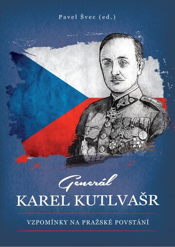 Obálka knihy Generál Karel Kutlvašr