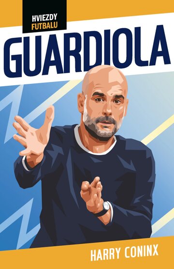 Obálka knihy Hviezdy futbalu: Guardiola
