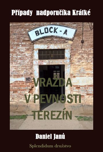 Obálka knihy Vražda v pevnosti Terezín