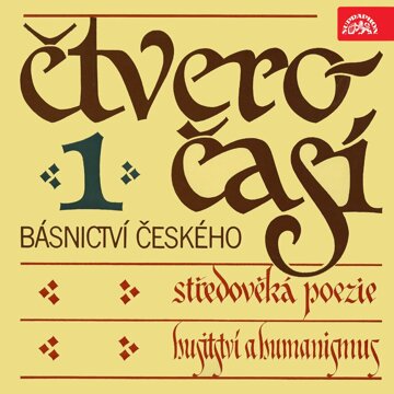 Obálka audioknihy Čtveročasí básnictví českého 1