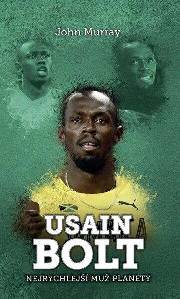 Obálka knihy Usain Bolt: nejrychlejší muž planety
