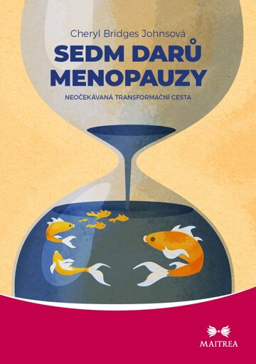 Obálka knihy Sedm darů menopauzy