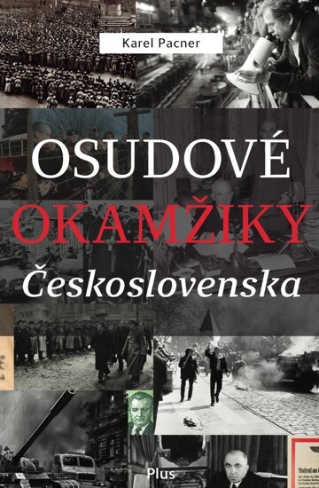Obálka knihy Osudové okamžiky Československa