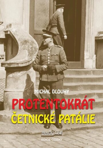 Obálka knihy Protentokrát. Četnické patálie