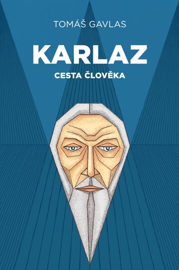 Obálka knihy Karlaz: Cesta člověka