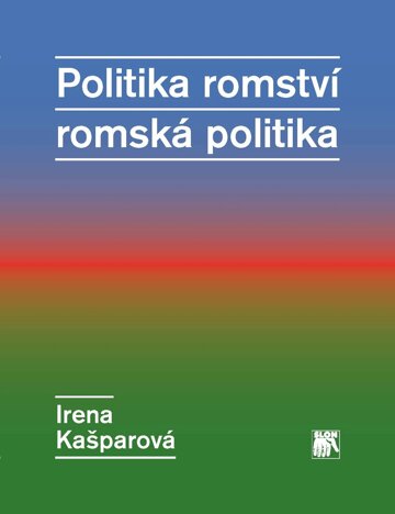 Obálka knihy Politika romství – romská politika