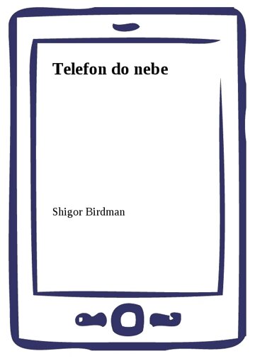 Obálka knihy Telefon do nebe