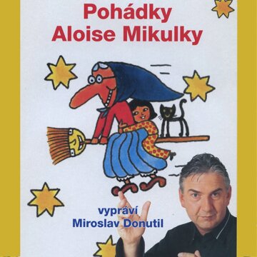 Obálka audioknihy Pohádky Aloise Mikulky