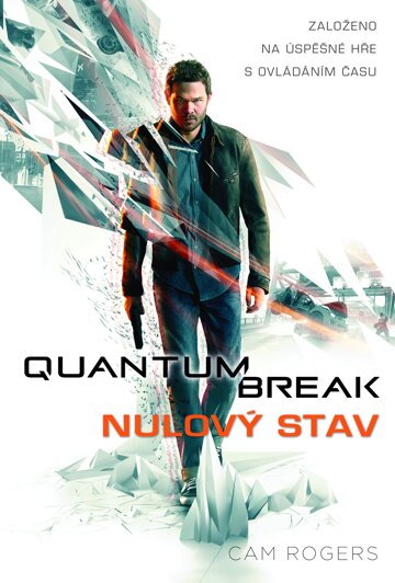 Obálka knihy Quantum Break - Nulový stav