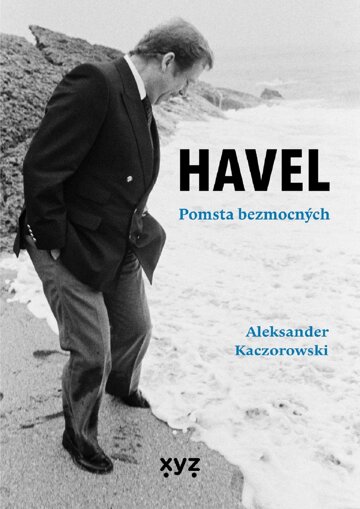 Obálka knihy Havel: Pomsta bezmocných