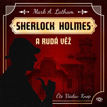 Obálka audioknihy Sherlock Holmes a Rudá věž