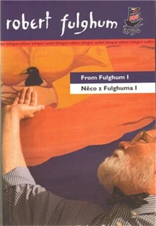 Obálka knihy Něco z Fulghuma I /  From Fulghum I