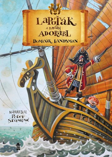 Obálka knihy Lapuťák a kapitán Adorabl