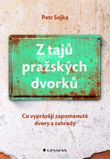 Obálka knihy Z tajů pražských dvorků