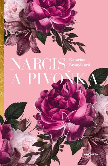 Obálka knihy Narcis a pivoňka