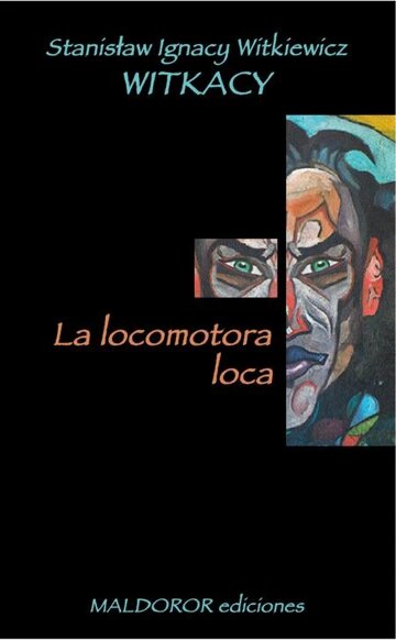 Obálka knihy La locomotora loca