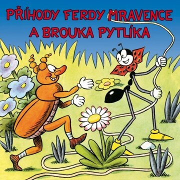 Obálka audioknihy Příhody Ferdy Mravence a brouka Pytlíka