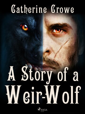 Obálka knihy A Story of a Weir-Wolf