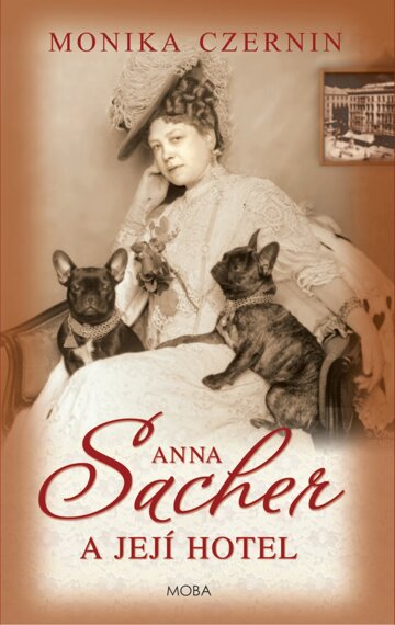 Obálka knihy Anna Sacher a její hotel