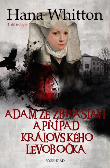 Obálka knihy Adam ze Zbraslavi a případ královského levobočka