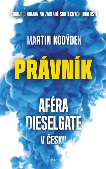 Obálka knihy Právník - Aféra Dieselgate v Česku