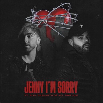 Obálka uvítací melodie Jenny I’m Sorry (feat. Alex Gaskarth From All Time Low)