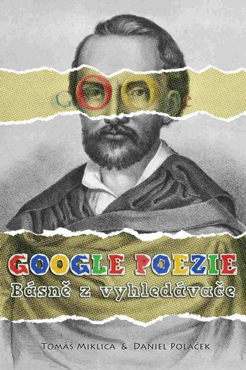 Obálka knihy Google poezie: Básně z vyhledávače