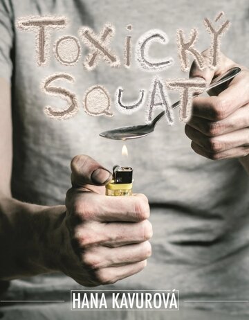 Obálka knihy Toxický squat