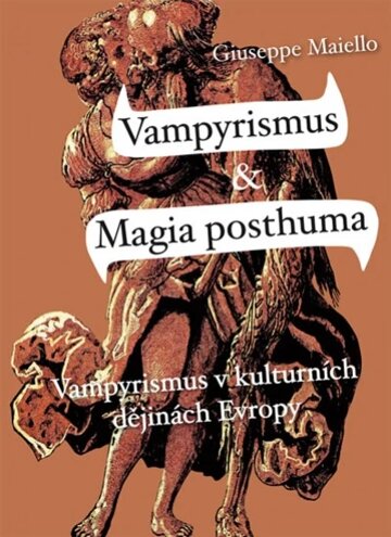 Obálka knihy Vampyrismus a Magia posthuma