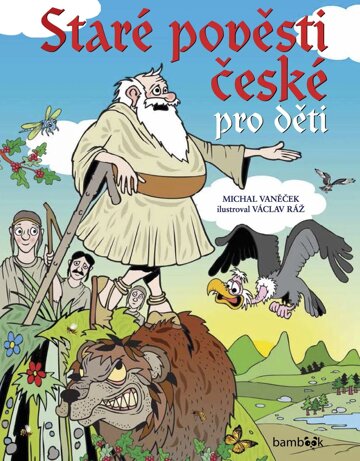 Obálka knihy Staré pověsti české pro děti